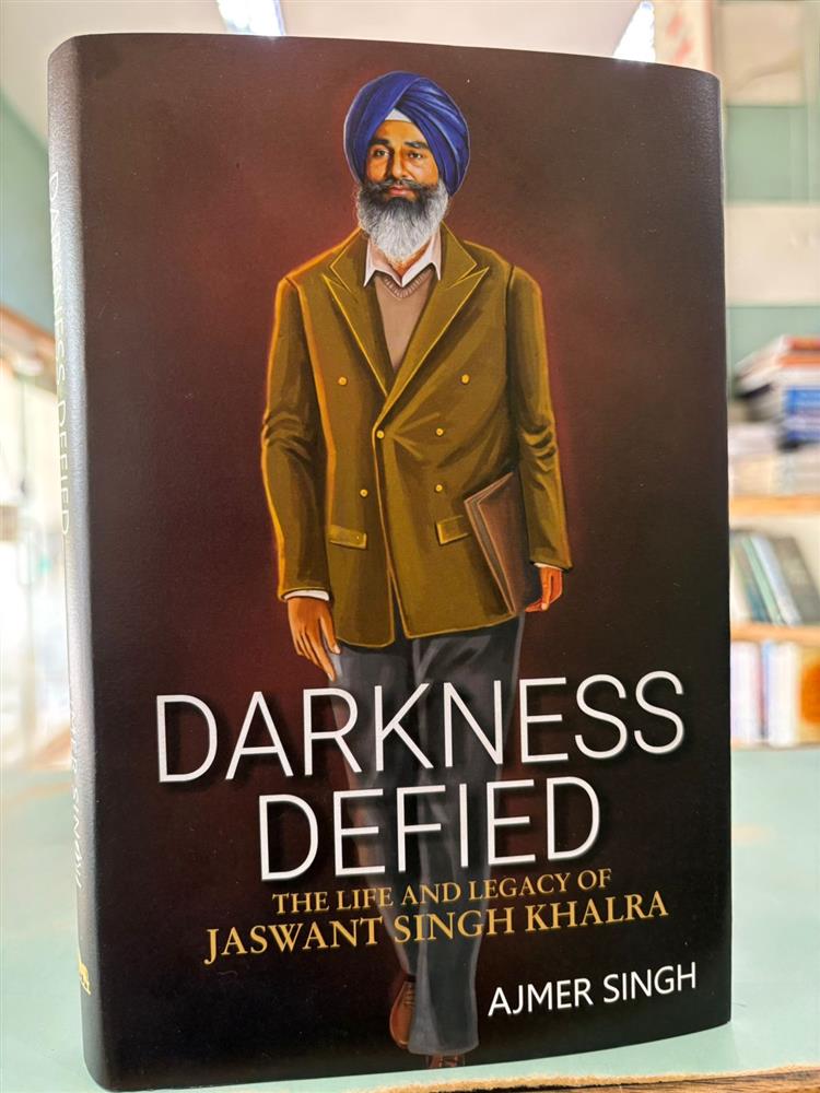 Darkness Defied : The Life and Legacy of Jaswant Singh Khalra